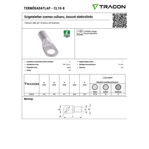 CL10-8 Szigeteletlen szemes csősaru, ónozott elektrolitréz10mm2, M8, (d1=4.5mm, d2=8,4mm)