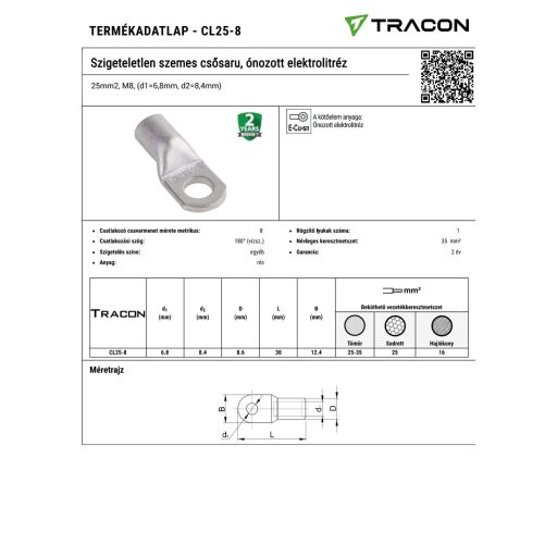 CL25-8 Szigeteletlen szemes csősaru, ónozott elektrolitréz25mm2, M8, (d1=6,8mm, d2=8,4mm)