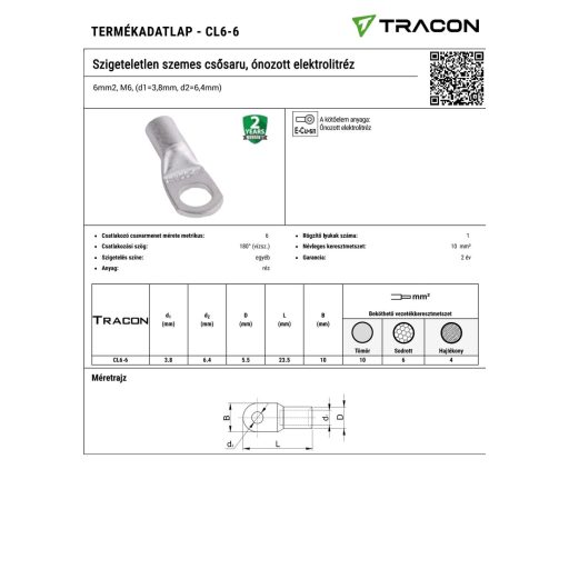 CL6-6 Szigeteletlen szemes csősaru, ónozott elektrolitréz 6mm2, M6, (d1=3,8mm, d2=6,4mm)