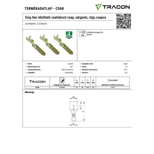 CS6B Szig.tlen rátolható csatlakozó csap, sárgaréz, rögz.csapos6,3×0,8mm, 1-2,5mm2