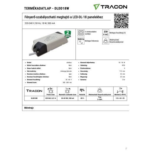 DLDD18W Fényerő-szabályozható meghajtó a LED-DL-18 panelekhez220-240 V, 50 Hz, 18 W, 300 mA