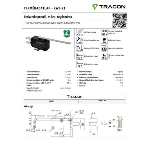 KW3-21 KW3-21 Helyzetkapcsoló, mikro, rugószáras1×CO 10A/230VAC, 0,3A/250VDC, 52mm, 6,3x0,8 mm, IP00