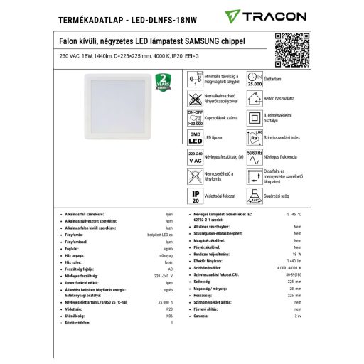 LED-DLNFS-18NW Falon kívüli, négyzetes LED lámpatest SAMSUNG chippel230 VAC, 18W, 1440lm, D=225×225 