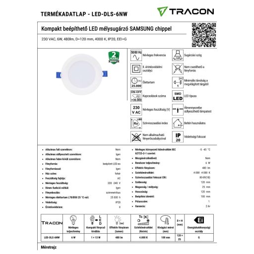 LED-DLS-6NW Kompakt beépíthető LED mélysugárzó SAMSUNG chippel 230 VAC, 6W, 480lm, D=120 mm, 4000 K,