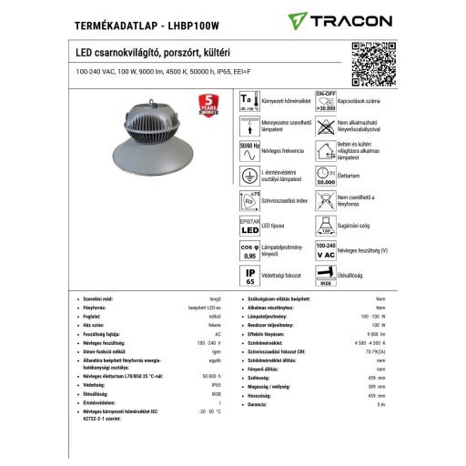 LHBP100W LED csarnokvilágító, porszórt, kültéri100-240 VAC, 100 W, 9000 lm, 4500 K, 50000 h, IP65, E