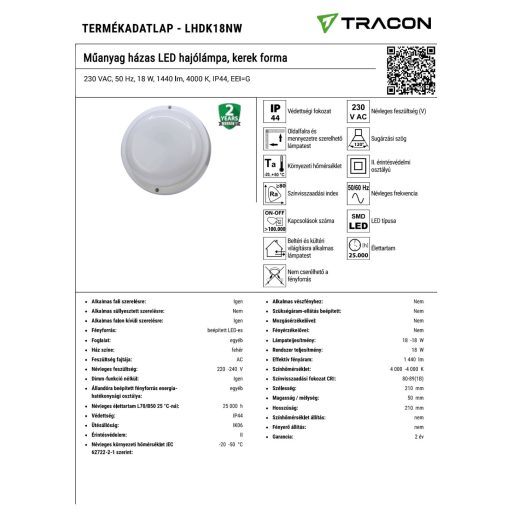 LHDK18NW Műanyag házas LED hajólámpa, kerek forma230 VAC, 50 Hz, 18 W, 1440 lm, 4000 K, IP44, EEI=G