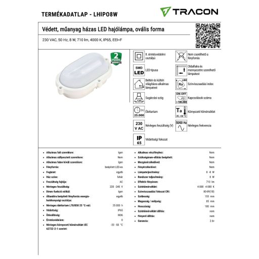 LHIPO8W Védett, műanyag házas LED hajólámpa, ovális forma230 VAC, 50 Hz, 8 W, 710 lm, 4000 K, IP65, 