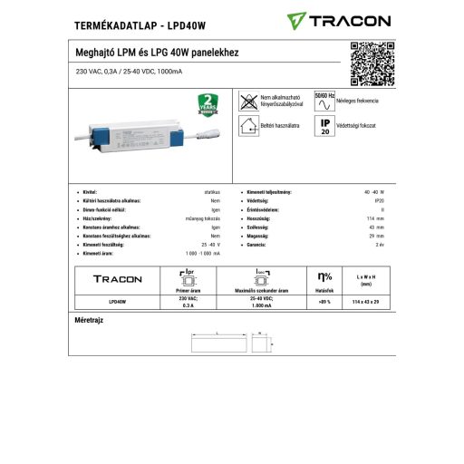 LPD40W LPD40W Meghajtó LPM és LPG 40W panelekhez230 VAC, 0,3A / 25-40 VDC, 1000mA