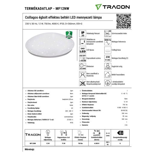 MF12NW Csillagos égbolt effektes beltéri LED mennyezeti lámpa230 V, 50 Hz, 12 W, 750 lm, 4000 K, IP2
