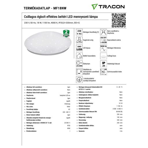MF18NW Csillagos égbolt effektes beltéri LED mennyezeti lámpa230 V, 50 Hz, 18 W, 1100 lm, 4000 K, IP