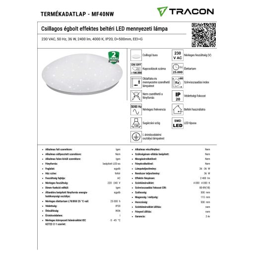 MF40NW Csillagos égbolt effektes beltéri LED mennyezeti lámpa230 VAC, 50 Hz, 36 W, 2400 lm, 4000 K, 