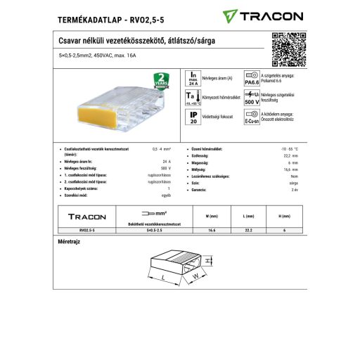 RVO2,5-2 Csavar nélküli vezetékösszekötő, átlátszó/fehér2×0,5-2,5mm2, 450VAC, max. 16A