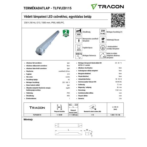 TLFVLED115 Védett lámpatest LED csövekhez, egyoldalas betáp230 V, 50 Hz, G13, 1500 mm, IP65, ABS/PC,