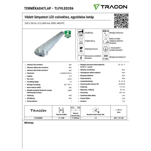 TLFVLED206 Védett lámpatest LED csövekhez, egyoldalas betáp230 V, 50 Hz, G13, 600 mm, IP65, ABS/PC