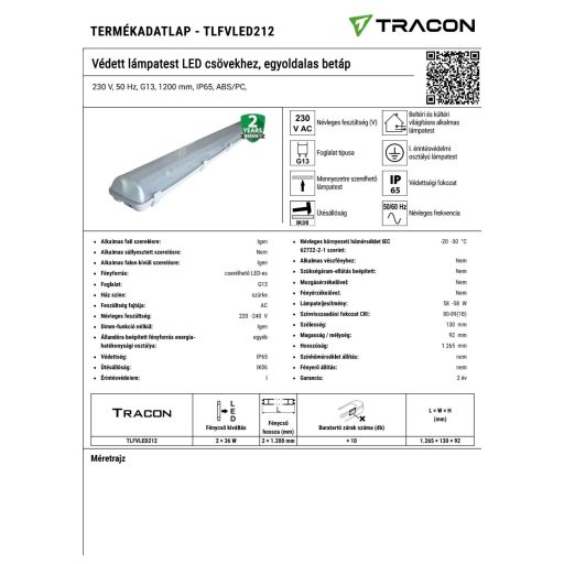 TLFVLED212 Védett lámpatest LED csövekhez, egyoldalas betáp230 V, 50 Hz, G13, 1200 mm, IP65, ABS/PC,
