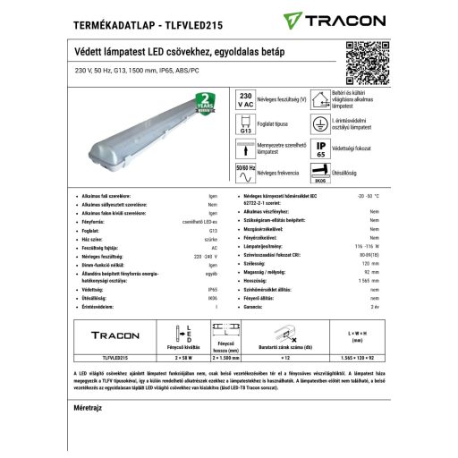TLFVLED215 Védett lámpatest LED csövekhez, egyoldalas betáp230 V, 50 Hz, G13, 1500 mm, IP65, ABS/PC