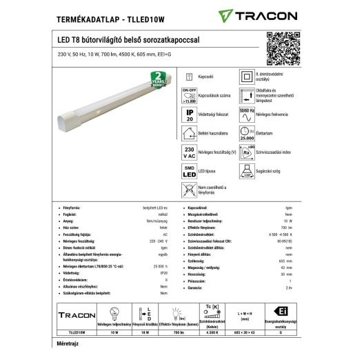 TLLED10W LED T8 bútorvilágító belső sorozatkapoccsal230 V, 50 Hz, 10 W, 700 lm, 4500 K, 605 mm, EEI=