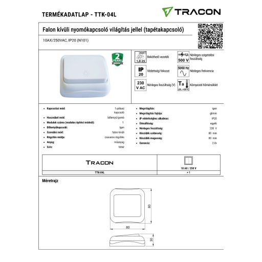 TTK-04L Falon kívüli nyomókapcsoló világítás jellel (tapétakapcsoló)10AX/250VAC, IP20 (N101)