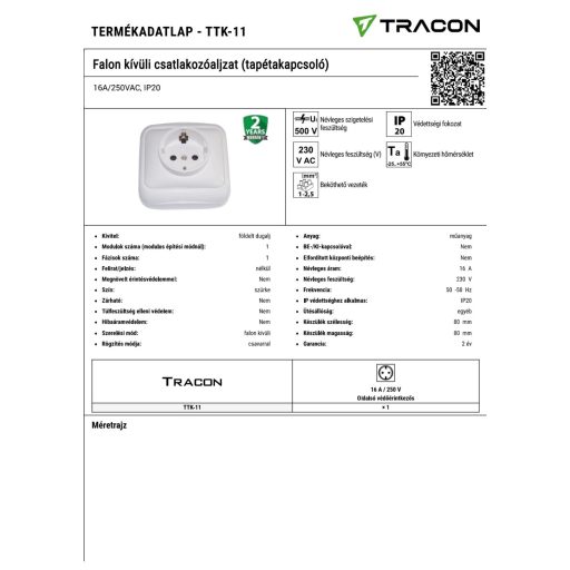 TTK-11 Falon kívüli csatlakozóaljzat (tapétakapcsoló)16A/250VAC, IP20