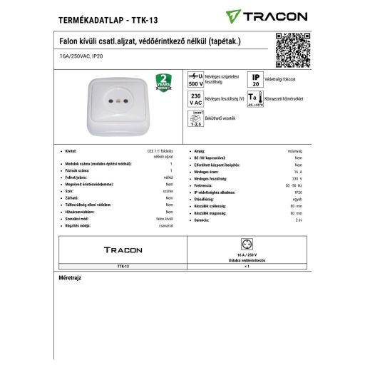 TTK-13 Falon kívüli csatl.aljzat, védőérintkező nélkül (tapétak.)16A/250VAC, IP20